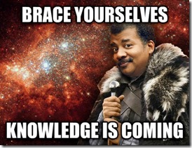 funny-brace-yourselves-Neil-deGrasse-Tyson-hosting-Cosmos