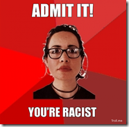 admit-it-youre-racist.jpg