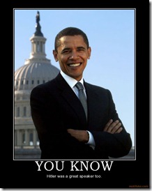 you-know-obama-hitler-great-speaker-you-know-vash-demotivational-poster-1223860000