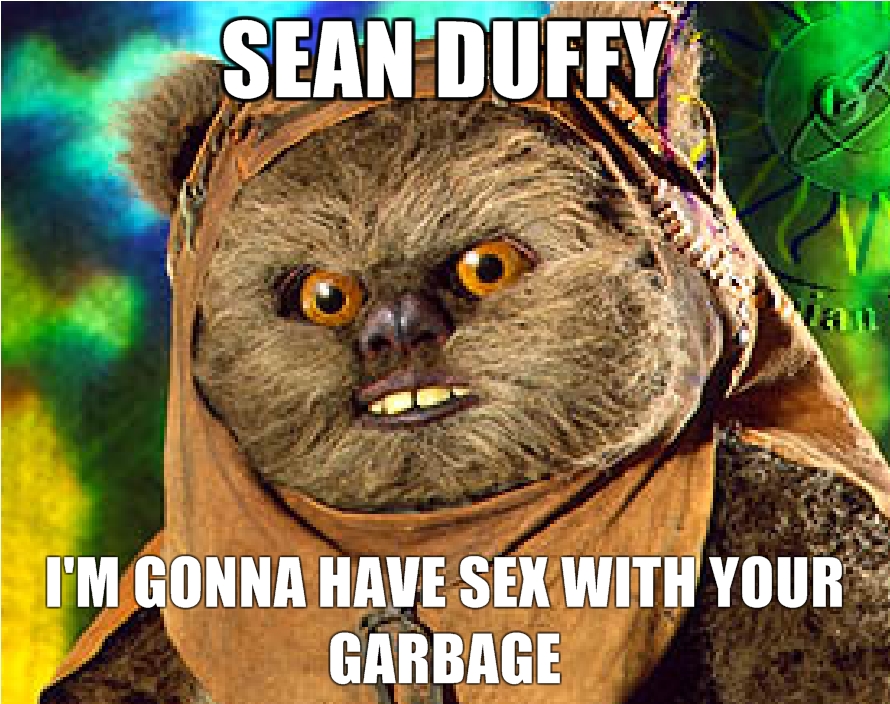 Sean-Duffy-Im-gonna-have-sex-with-your-garbage.jpg