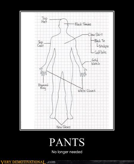 demotivational-posters-pants.jpg