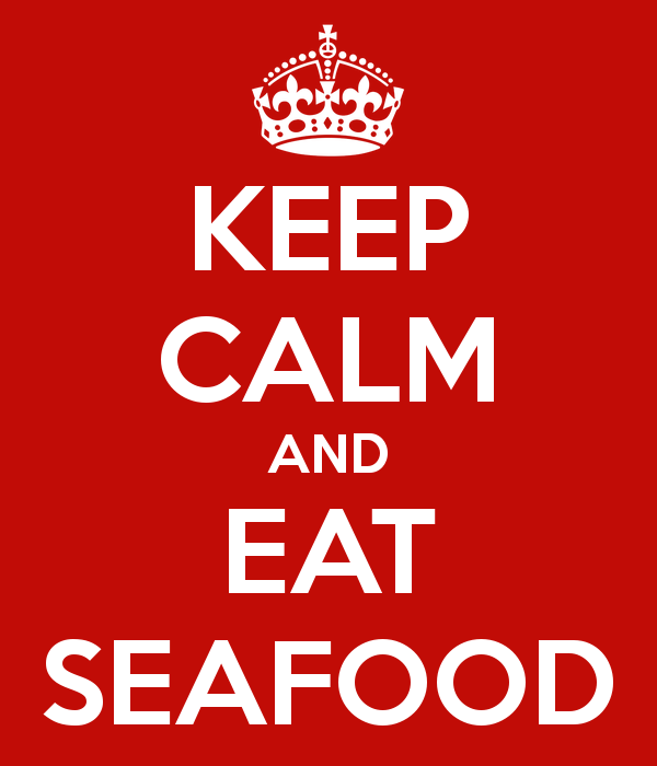 keep-calm-and-eat-seafood-29.jpg