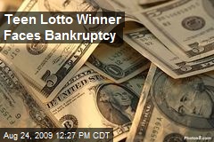 teen-lotto-winner-faces-bankruptcy.jpeg